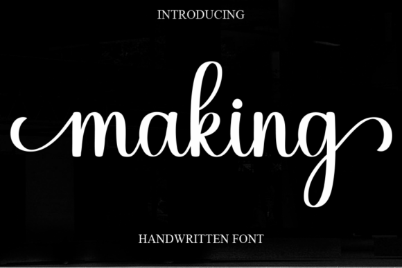 Making: The Handwritten Font for Joyful, Elegant Design