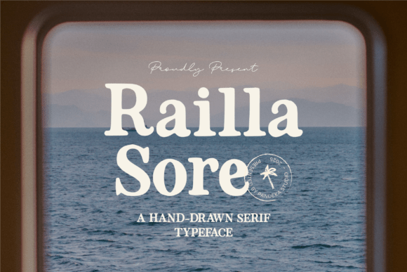 Railla Sore: The Handmade Serif for Authentic Branding