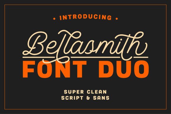 Why Bellasmith Is the Font Duo Your Brand Has Been Missing